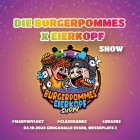 Burger Pommes x Eierkopf Show
