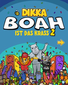 DIKKA - BOAH IST DAS KRASS 2