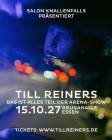 Till Reiners - "DAS IST ALLES TEIL DER ARENA-SHOW"